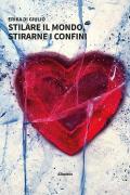 Stilare il mondo, stirarne i confini