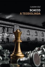 Scacco a Teodolinda