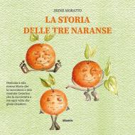 La storia delle tre naranse