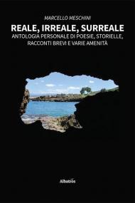 Reale, irreale, surreale