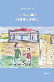 Il pallone per gli amici