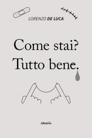 Come stai? Tutto bene