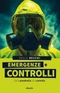 Emergenze e controlli. Dalla pandemia alla carestia