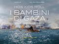 How Kids Roll. I bambini di Gaza. Sulle onde della libertà. Ediz. italiana e inglese