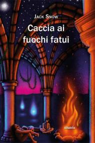 Caccia ai fuochi fatui