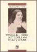 Teresa di Lisieux. La piccola via della missione