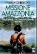 Missione Amazzonia. I 50 anni del Pime nel nord Brasile (1948-1998)