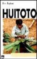 Huitoto. Cultura e miti di un popolo indio