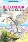 Il condor e altre favole delle Ande