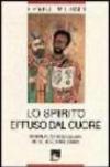 Lo spirito effuso dal cuore. Spiritualità missionaria per il terzo millennio