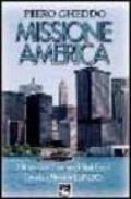 Missione America. I 50 anni del Pime negli Stati Uniti, Canada e Messico (1947-1997)