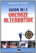 Guida alle vacanze alternative