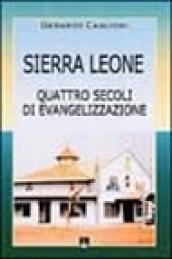 Sierra Leone. Quattro secoli di evangelizzazione