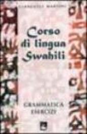 Corso di lingua swahili. Grammatica, esercizi, vocabolario