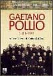 Gaetano Pollio 1911-1991. Arcivescovo di Kaifeng (Cina)