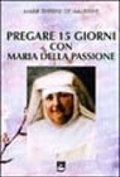 Pregare 15 giorni con Maria della passione