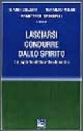 Lasciarsi condurre dallo Spirito. La spiritualità missionaria