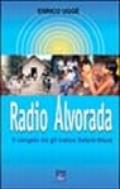 Radio Alvorada. Il Vangelo tra gli indios Saterê-Maué