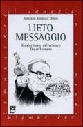 Lieto messaggio. Il catechismo del vescovo Oscar Romero