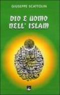 Dio e uomo nell'Islam