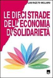 Le dieci strade dell'economia di solidarietà