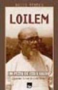 Loilem. Un pezzo di cielo. Quarant'anni tra i lebbrosi