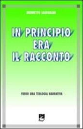 In principio era il racconto. Verso una teologia narrativa