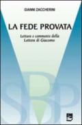 La fede provata. Lettura e commento della lettera di Giacomo