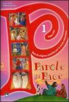 Parole di pace. Corso di letture. Per il 1° ciclo