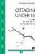 Cittadini under 18. I diritti dell'infanzia e dell'adolescenza