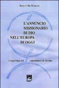 L'annuncio missionario di Dio nell'Europa di oggi. L'esperienza del «missionario di ritorno»