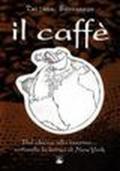 Caffè corretto. Dal chicco alla tazzina... evitando la borsa di New York. La grande storia del caffè, da chi è coltivato, a quali condizioni. Con DVD