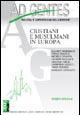 Ad gentes (2005). Vol. 2: Cristiani e musulmani in Europa.