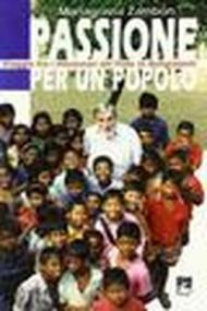Passione per un popolo. Viaggio fra i missionari del Pime in Bangladesh
