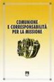 Comunione e corresponsabilità per la missione