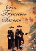 San Francesco Saverio. Apostolo delle Indie e del Giappone (1506-1552)