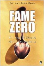 Fame zero. Il contributo dell'economia solidale