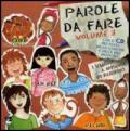 Parole da fare. I valori a misura di bambino. Con CD Audio. Vol. 3