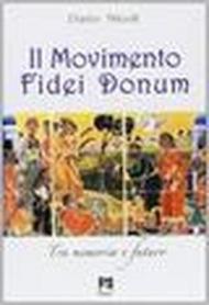 Il Movimento Fidei Donum. Tra memoria e futuro