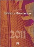 Agenda biblica e missionaria 2011. Ediz. plastificata