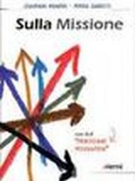 Sulla missione. Con DVD