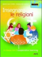 Insegnare le religioni. In classe con il cooperative learning