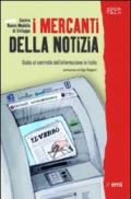 Mercanti della notizia. Guida al controllo dell'informazione in Italia (I)