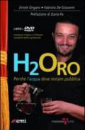 H2Oro. Perché l'acqua deve rimanere pubblica