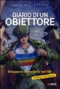 Diario di un obiettore. Strapparsi le stellette nel '68