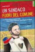 Un sindaco fuori del comune. La democrazia partecipativa esiste. Storia di Antanas Mockus, supercittadino di Bogota