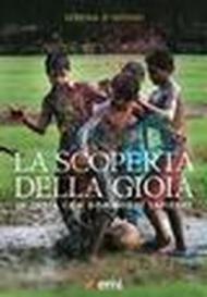 La scoperta della gioia. In India con Dominique Lapierre