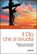 Il Dio che si svuota. Filippesi: una comunità alternativa all'Impero