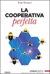 La cooperativa perfetta