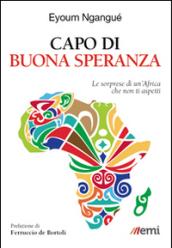 Capo di Buona Speranza. L'Africa che non ti aspetti